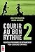 Courir au bon rythme 2: Nou...
