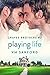 Playing Life (Graves Brothers #2)