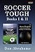 Soccer Tough by Dan Abrahams