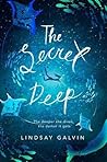 The Secret Deep