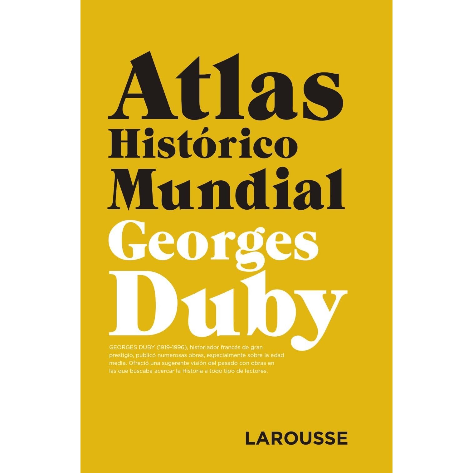 Atlas Historico Mundial By Georges Duby