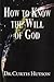 How to Know the Will Of God