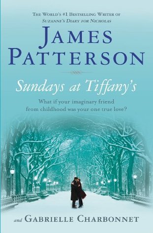 Sundays at Tiffany's: What If Your Imaginary Friend from Childhood was Your One True Love?
