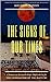 The Signs of Our Times: 12 Biblical Reasons Why This Could Be the Generation of the Rapture