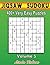 Jigsaw Sudoku 400+ Very Easy Puzzles Volume 5: Bored of regular Sudoku? Try your hand at Jigsaw Sudoku
