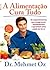 A Alimentação Cura Tudo (Portuguese Edition)