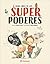 El gran libro de los Super Poderes