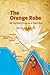 The Orange Robe by Marsha Goluboff Low