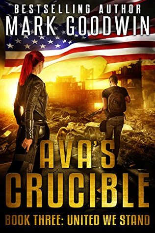 United We Stand (Ava's Crucible #3)