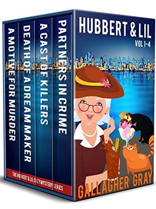Hubbert & Lil: Books 1-4 (Kindle Edition)