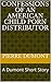Confessions of an American Child Porn Distributor by Pierre Dumont