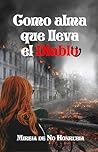 Como alma que lleva el diablo by Mireia de No Honrubia