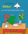 Kikker en een heel bijzondere dag by Max Velthuijs