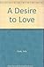A Desire to Love