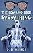 THE BOY WHO SEES EVERYTHING