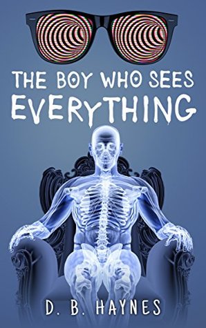 THE BOY WHO SEES EVERYTHING (Kindle Edition)