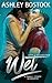 Wet (Love in Lone Star #1)