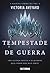 Tempestada de Guerra (A Rainha Vermelha, #4)