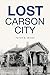 Lost Carson City
