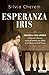 Esperanza Iris (Spanish Edition)