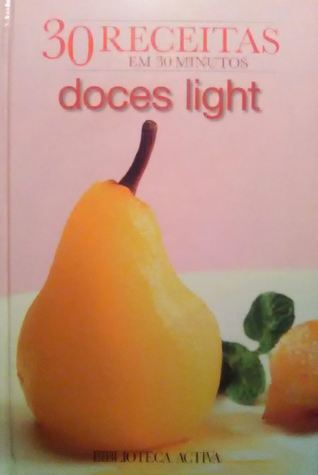 30 Receitas em 30 Minutos - Doces Light