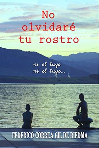 No olvidaré tu rostro (Inspectores Pinta y Olivares, #1)