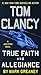 Tom Clancy's True Faith and Allegiance: A Jack Ryan Novel