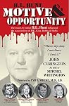 H.L. Hunt: Motive...