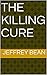 The Killing Cure