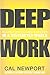 Deep Work by Cal Newport
