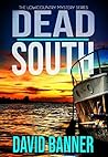 Dead South (Lowcountry Mysteries #1) Dead South (Lowcountry Mysteries #1)