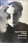 Ingmar Bergman and the Rituals of Art