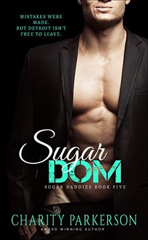 Sugar Dom (Sugar Daddies #5)
