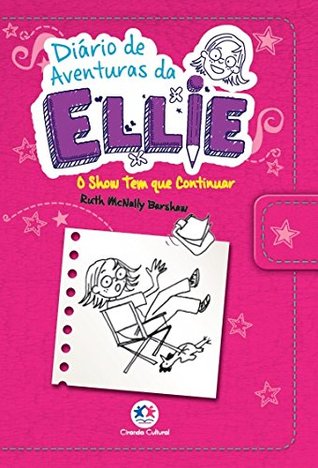 Diario de Aventuras da Ellie: O Show Tem Que Continuar (Paperback)