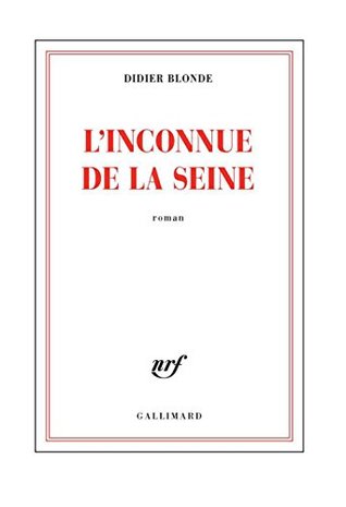 L'Inconnue de la Seine (Kindle Edition)