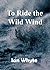 To Ride the Wild Wind