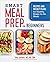 Smart Meal Prep for Beginne...