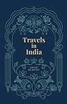 Travels in India