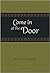 Come in at the Door