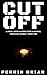 Cut Off: Part One