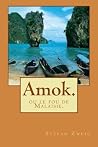 Amok: Ou Le Fou d...