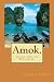 Amok: Ou Le Fou de Malaisie
