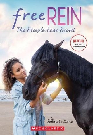 The Steeplechase Secret (Free Rein, #1)