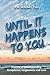 Until It Happens To You by S.K. Mitchell