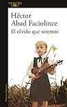 Olvido que seremo...