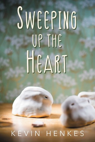 Sweeping Up the Heart: A Moving Story of Friendship, Loss, and Creativity for Kids (Ages 8-12)