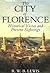 The City of Florence: Histo...