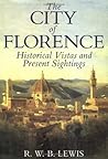 The City of Florence by R.W.B. Lewis
