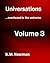 Universations...overheard in the universe/ Volume 3 by S.M. Newman