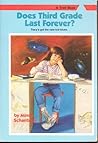 Does Third Grade Last Forever? (Making the Grade Series) Does Third Grade Last Forever? (Making the Grade Series)